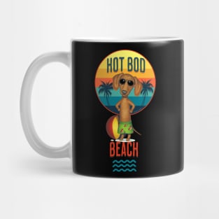 funny beach cute Hot Bod doxie dachshund on beach Mug